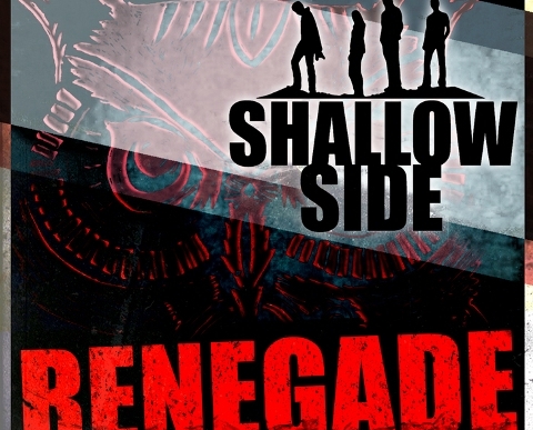 SHALLOW SIDE Release Music Video For “Renegade”